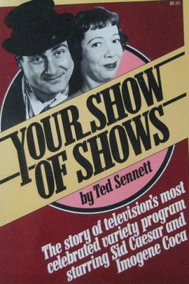 你的演出的演出/Your Show of Shows(1950)