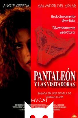 庞达隆上尉与劳军女郎/Pantaleón y las visitadoras(2000)