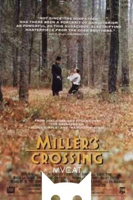 米勒的十字路口/Miller's Crossing(1990)