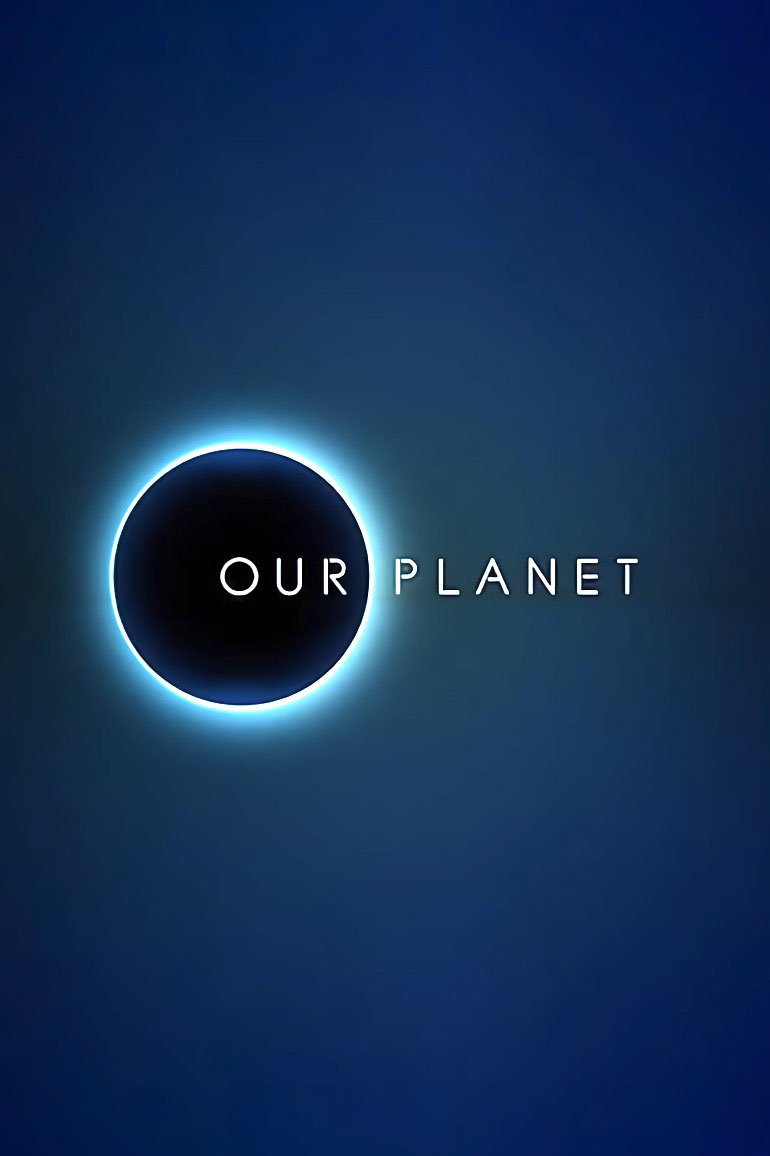 纪录片《我们的星球》（2019）